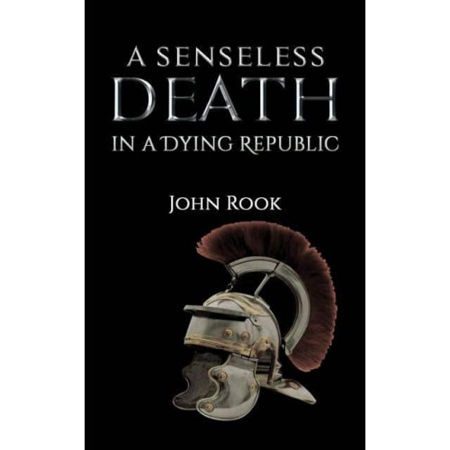 A Senseless Death in a Dying Republic