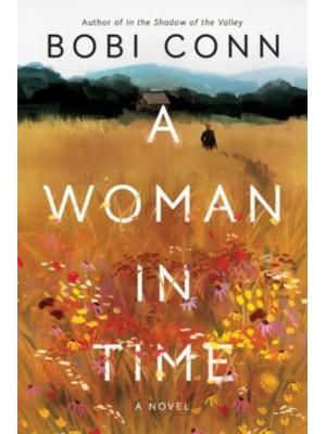 A Woman in Time A Novel