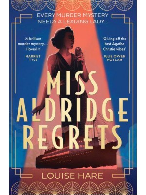 Miss Aldridge Regrets