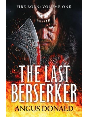 The Last Berserker - Fire Born