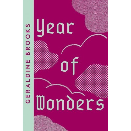 Year of Wonders A Novel of the Plague - Collins Modern Classics