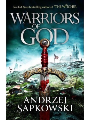 Warriors of God - The Hussite Trilogy