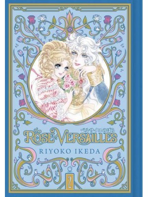 The Rose of Versailles. Volume 2