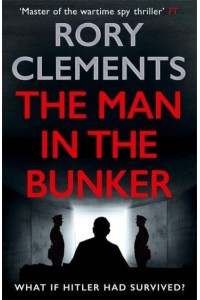 The Man in the Bunker