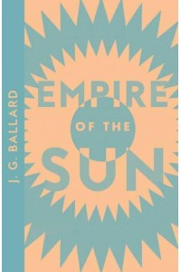 Empire of the Sun - Collins Modern Classics
