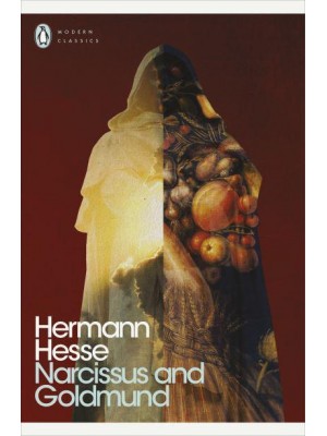 Narcissus and Goldmund - Penguin Modern Classics