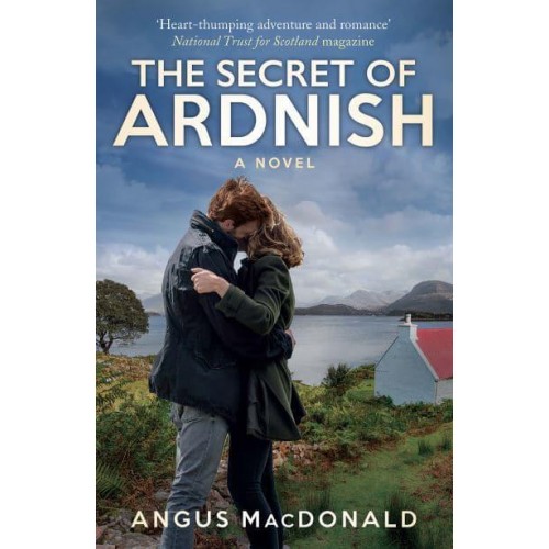 The Secret of Ardnish A Novel - The Ardnish Series