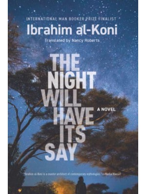 The Night Will Have Its Say A Novel