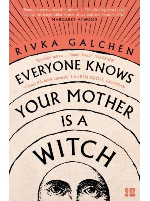 Everyone Knows Your Mother Is a Witch