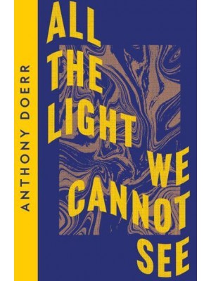 All the Light We Cannot See A Novel - Collins Modern Classics
