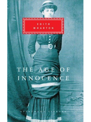 The Age of Innocence - Everyman's Library