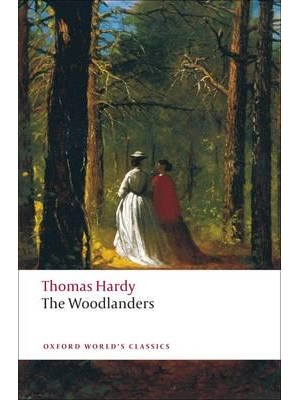 The Woodlanders - Oxford World's Classics