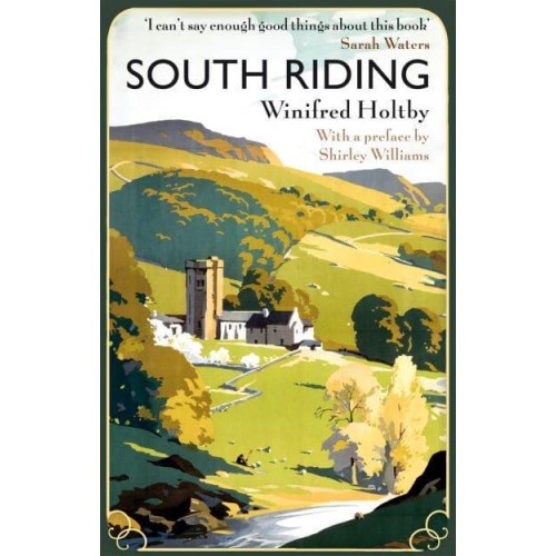 South Riding An English Landscape - Virago Modern Classics