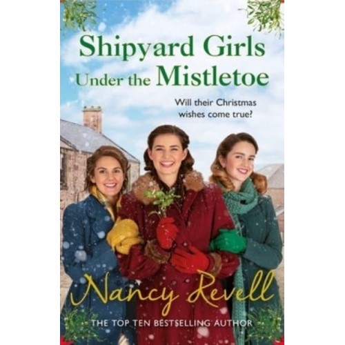 Shipyard Girls Under the Mistletoe