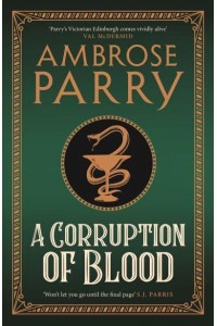 A Corruption of Blood - A Raven and Fisher Mystery