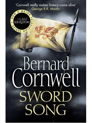 Sword Song - The Last Kingdom Series