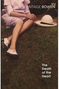 The Death of the Heart - Vintage Classics