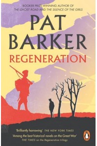 Regeneration - The Regeneration Trilogy : Bk. 1