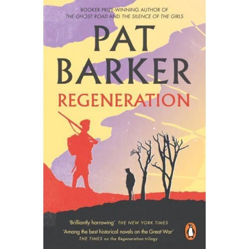 Regeneration - The Regeneration Trilogy : Bk. 1