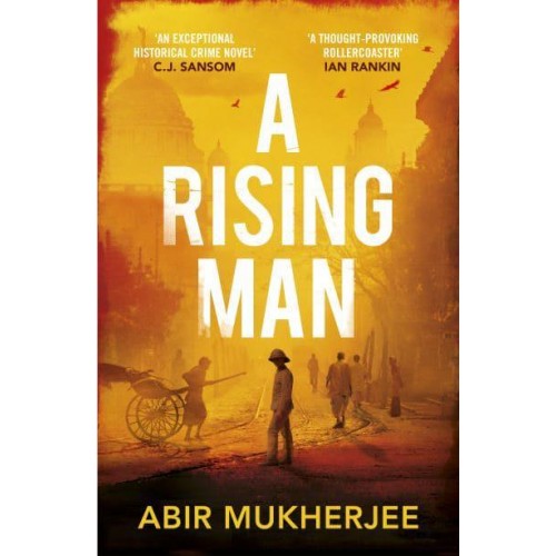 A Rising Man - Wyndham and Banerjee Series
