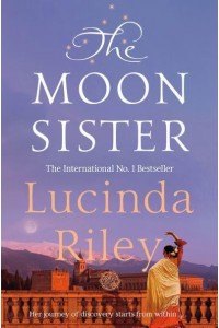 The Moon Sister Tiggy's Story - The Seven Sisters Series