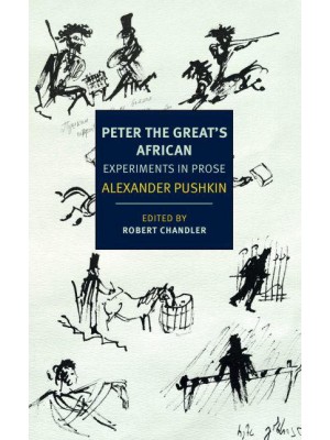 Peter the Great's African Experiments in Prose - New York Review Books Classics