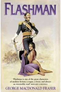 Flashman From the Flashman Papers, 1839-42 - The Flashman Papers