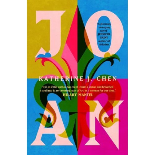 Joan The Stunning Feminist Retelling of Joan of Arc