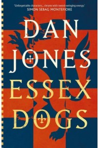 Essex Dogs - The Essex Dogs Trilogy