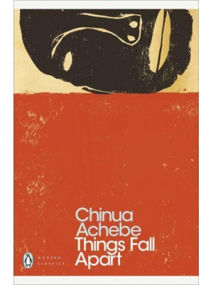 Things Fall Apart - Penguin Classics