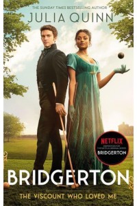 The Viscount Who Loved Me - Bridgerton Series