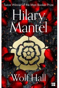Wolf Hall - The Wolf Hall Trilogy
