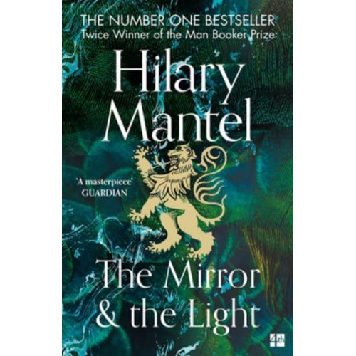 The Mirror & The Light - The Wolf Hall Trilogy