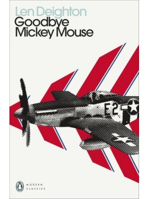 Goodbye Mickey Mouse - Penguin Modern Classics