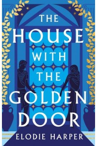 The House With the Golden Door - The Wolf Den Trilogy