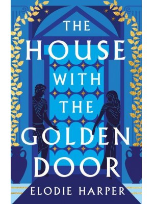 The House With the Golden Door - The Wolf Den Trilogy