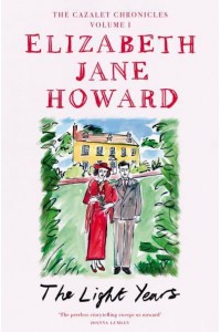 The Light Years - The Cazalet Chronicles