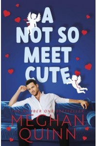 A Not So Meet Cute