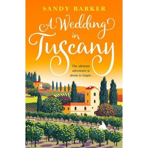 A Wedding in Tuscany - The Holiday Romance Series