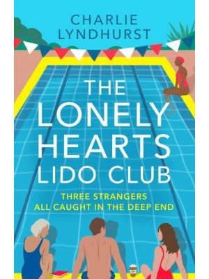 The Lonely Hearts Lido Club An Uplifting Read About Friendship That Will Warm Your Heart