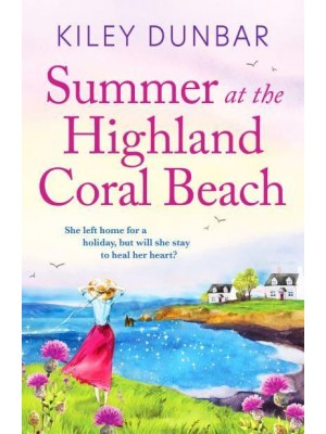 Summer at the Highland Coral Beach - Port Willow Bay