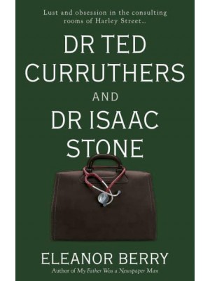 Dr Ted Curruthers and Dr Isaac Stone