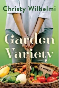 Garden Variety A Novel