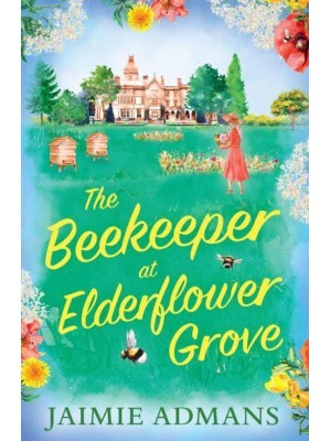 The Beekeeper at Elderflower Grove