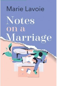 Notes on a Marriage