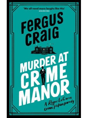 Murder at Crime Manor - Detective Roger LeCarre Thriller