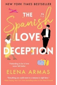 The Spanish Love Deception A Novel