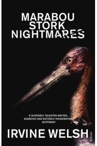 Marabou Stork Nightmares