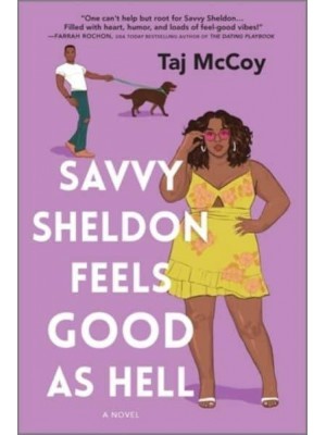 Savvy Sheldon Feels Good as Hell A Romance Novel