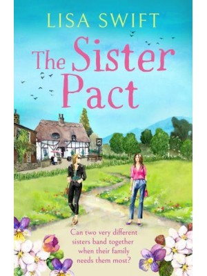 The Sister Pact - A Leyholme Village Story